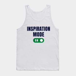 Inspiration Mode On Tank Top